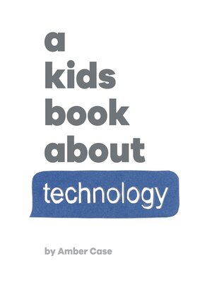 cover image of A Kids Book About Technology